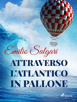 cover image of Attraverso l'Atlantico in pallone